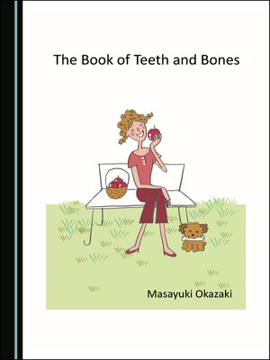 cover image of The Book of Teeth and Bones